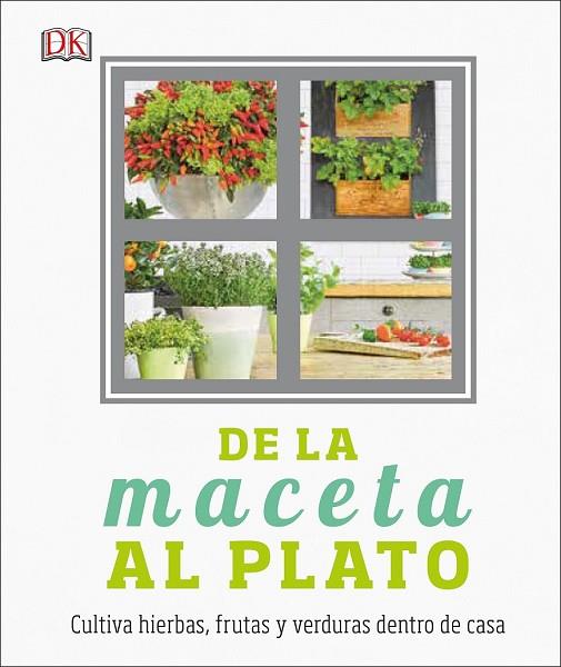 DE LA MACETA AL PLATO | 9780241301005 | VV.AA. | Llibreria Drac - Llibreria d'Olot | Comprar llibres en català i castellà online