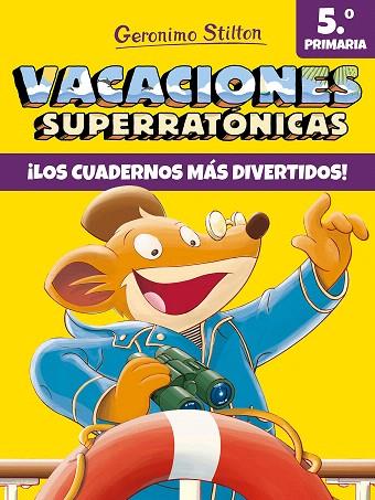 VACACIONES SUPERRATÓNICAS 5 | 9788408206569 | STILTON, GERÓNIMO | Llibreria Drac - Llibreria d'Olot | Comprar llibres en català i castellà online