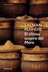 ULTIMO SUSPIRO DEL MORO, EL | 9788497938426 | RUSHDIE, SALMAN | Llibreria Drac - Llibreria d'Olot | Comprar llibres en català i castellà online