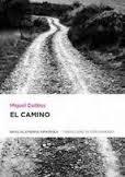 CAMINO, EL | 9788420406725 | DELIBES, MIGUEL | Llibreria Drac - Llibreria d'Olot | Comprar llibres en català i castellà online