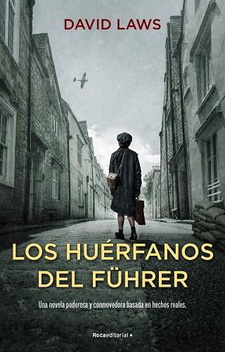 HUÉRFANOS DEL FUHRER, LOS | 9788418557958 | LAWS, DAVID | Llibreria Drac - Llibreria d'Olot | Comprar llibres en català i castellà online