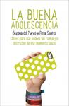 BUENA ADOLESCENCIA, LA | 9788425350313 | DEL PUEYO, BEGOÑA;SUAREZ, ROSA | Llibreria Drac - Llibreria d'Olot | Comprar llibres en català i castellà online