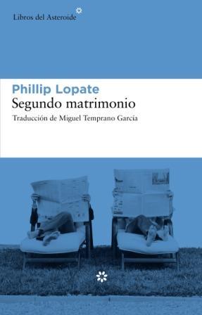 SEGUNDO MATRIMONIO | 9788493659783 | LOPATE, PHILLIP | Llibreria Drac - Llibreria d'Olot | Comprar llibres en català i castellà online