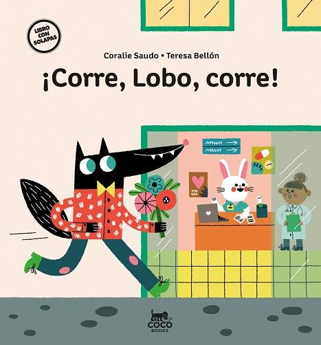 CORRE, LOBO, CORRE! | 9788412557152 | SAUDO, CORALIE | Llibreria Drac - Llibreria d'Olot | Comprar llibres en català i castellà online