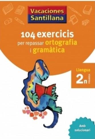 104 EXERCICIS PER REPASSAR ORTOGRAFIA I GRAMATICA 2N. PRIMAR | 9788479181536 | AA.VV. | Llibreria Drac - Llibreria d'Olot | Comprar llibres en català i castellà online