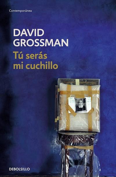 TÚ SERÁS MI CUCHILLO | 9788466353533 | GROSSMAN, DAVID | Llibreria Drac - Llibreria d'Olot | Comprar llibres en català i castellà online