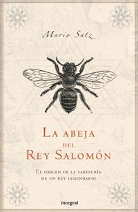ABEJA DEL REY SALOMON, LA | 9788479018139 | SATZ, MARIO NORBERTO (1944- ) | Llibreria Drac - Llibreria d'Olot | Comprar llibres en català i castellà online