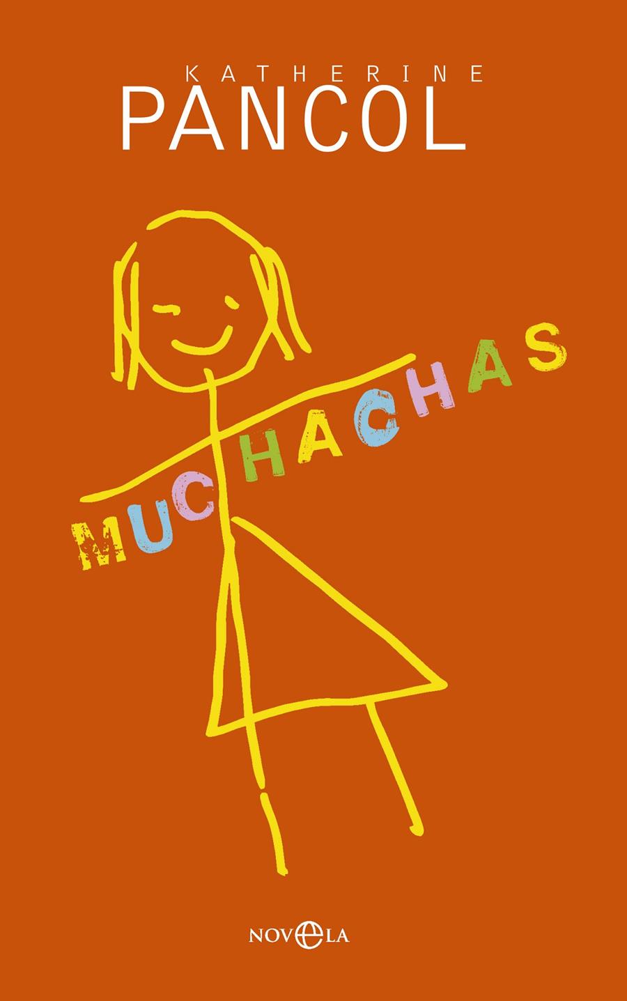 MUCHACHAS | 9788490601716 | PANCOL, KATHERINE | Llibreria Drac - Llibreria d'Olot | Comprar llibres en català i castellà online