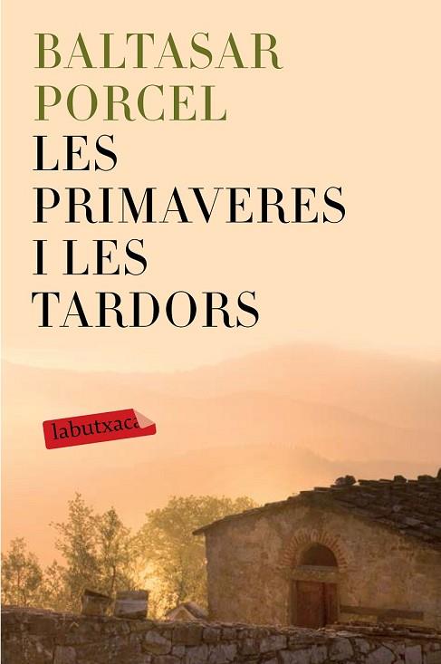 PRIMAVERES I LES TARDORS, LES | 9788499309514 | PORCEL, BALTASAR | Llibreria Drac - Llibreria d'Olot | Comprar llibres en català i castellà online