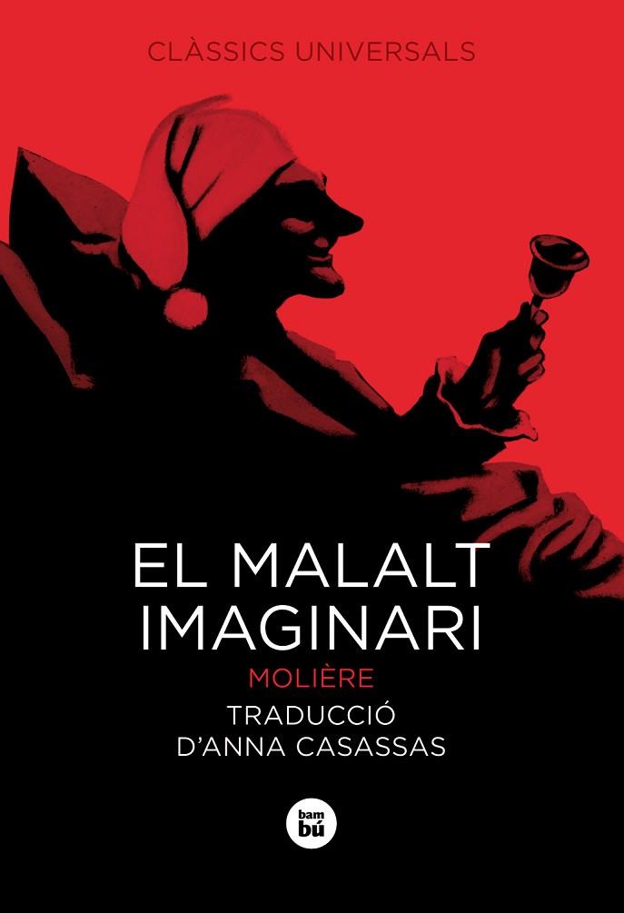 MALALT IMAGINARI, EL | 9788483433966 | MOLIÈRE | Llibreria Drac - Llibreria d'Olot | Comprar llibres en català i castellà online