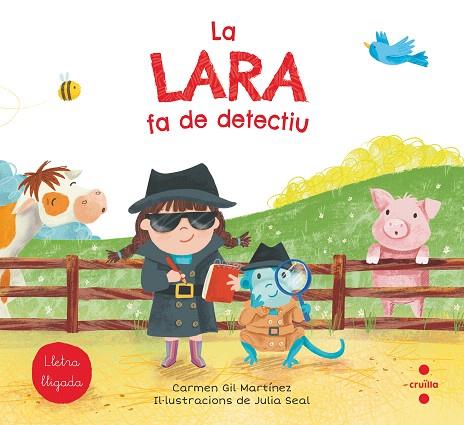 LARA FA DE DETECTIU, LA  | 9788466147774 | GIL, CARMEN | Llibreria Drac - Llibreria d'Olot | Comprar llibres en català i castellà online
