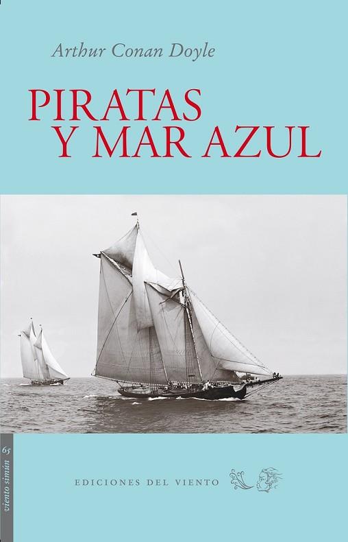 PIRATAS Y MAR AZUL | 9788496964785 | DONAN DOYLE, ARTHUR | Llibreria Drac - Llibreria d'Olot | Comprar llibres en català i castellà online