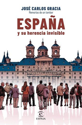 ESPAÑA Y SU HERENCIA INVISIBLE | 9788467069105 | GRACIA, JOSÉ CARLOS | Llibreria Drac - Llibreria d'Olot | Comprar llibres en català i castellà online