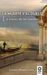 MUERTE Y EL DUELO A TRAVÉS DE LOS CUENTOS, LA | 9788416364435 | MORENO, CARMEN | Llibreria Drac - Llibreria d'Olot | Comprar llibres en català i castellà online