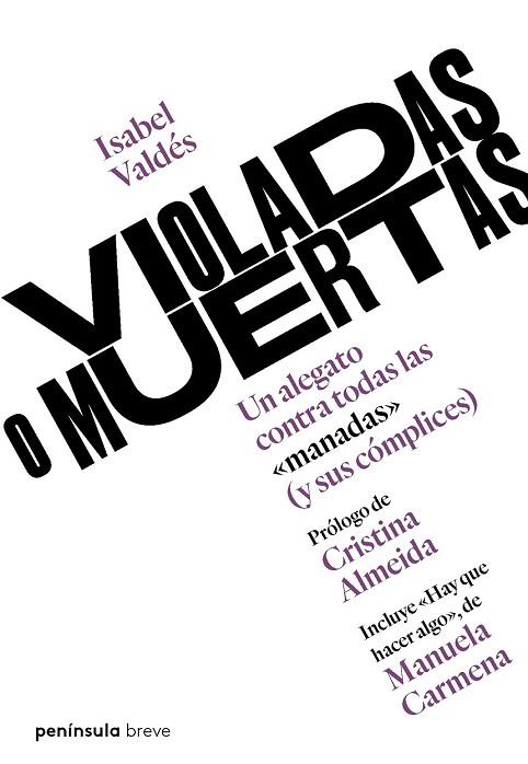 VIOLADAS O MUERTAS | 9788499427256 | VALDÉS, ISABEL | Llibreria Drac - Llibreria d'Olot | Comprar llibres en català i castellà online
