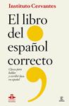 LIBRO DEL ESPAÑOL CORRECTO | 9788467009668 | INSTITUTO CERVANTES/FLORENTINO PAREDES GARCÍA | Llibreria Drac - Llibreria d'Olot | Comprar llibres en català i castellà online