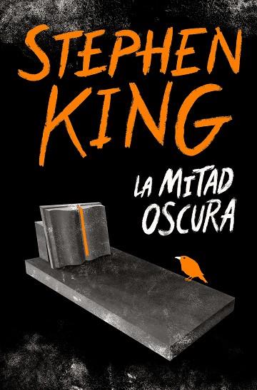 MITAD OSCURA, LA | 9788466356770 | KING, STEPHEN | Llibreria Drac - Librería de Olot | Comprar libros en catalán y castellano online
