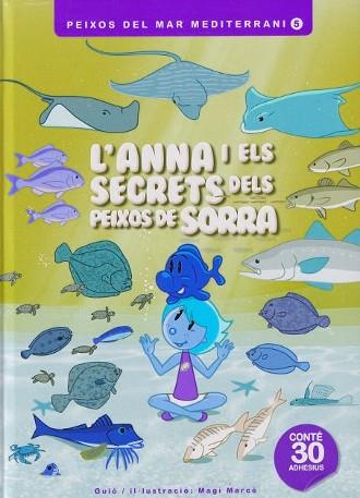 ANNA I ELS SECRETS DELS PEIXOS DE SORRA | 9788409581399 | MARCÉ, MAGÍ | Llibreria Drac - Llibreria d'Olot | Comprar llibres en català i castellà online