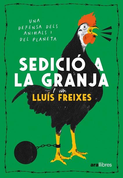 SEDICIÓ A LA GRANJA | 9788411730488 | FREIXES, LLUÍS | Llibreria Drac - Llibreria d'Olot | Comprar llibres en català i castellà online