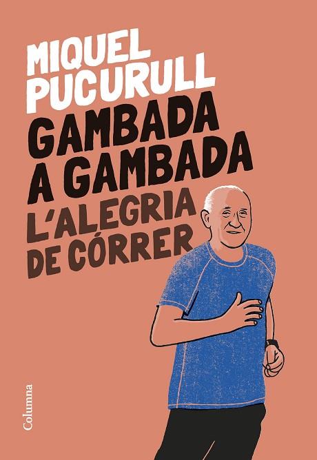 GAMBADA A GAMBADA | 9788466429665 | PUCURULL, MIQUEL | Llibreria Drac - Llibreria d'Olot | Comprar llibres en català i castellà online