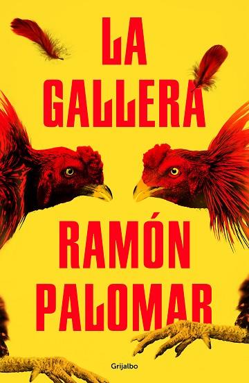 GALLERA, LA | 9788425357817 | PALOMAR, RAMÓN | Llibreria Drac - Llibreria d'Olot | Comprar llibres en català i castellà online