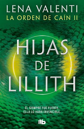 HIJAS DE LILLITH (LA ORDEN DE CAÍN 2) | 9788413146584 | VALENTI, LENA | Llibreria Drac - Llibreria d'Olot | Comprar llibres en català i castellà online