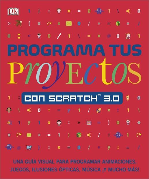 PROGRAMA TUS PROYECTOS CON SCRATCH 3.0 | 9780241432457 | AA.DD. | Llibreria Drac - Llibreria d'Olot | Comprar llibres en català i castellà online
