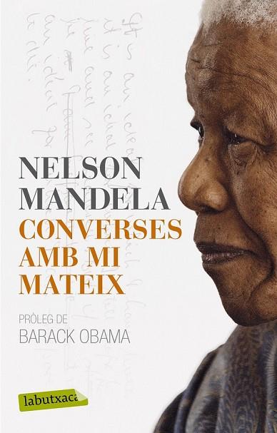 CONVERSES AMB MI MATEIX | 9788499307640 | MANDELA, NELSON | Llibreria Drac - Llibreria d'Olot | Comprar llibres en català i castellà online