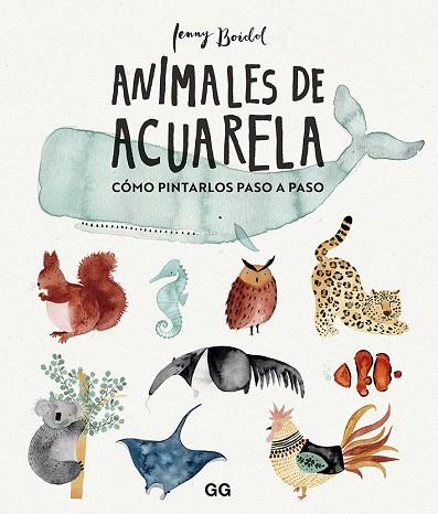 ANIMALES DE ACUARELA | 9788425232824 | BOIDOL, JENNY | Llibreria Drac - Llibreria d'Olot | Comprar llibres en català i castellà online