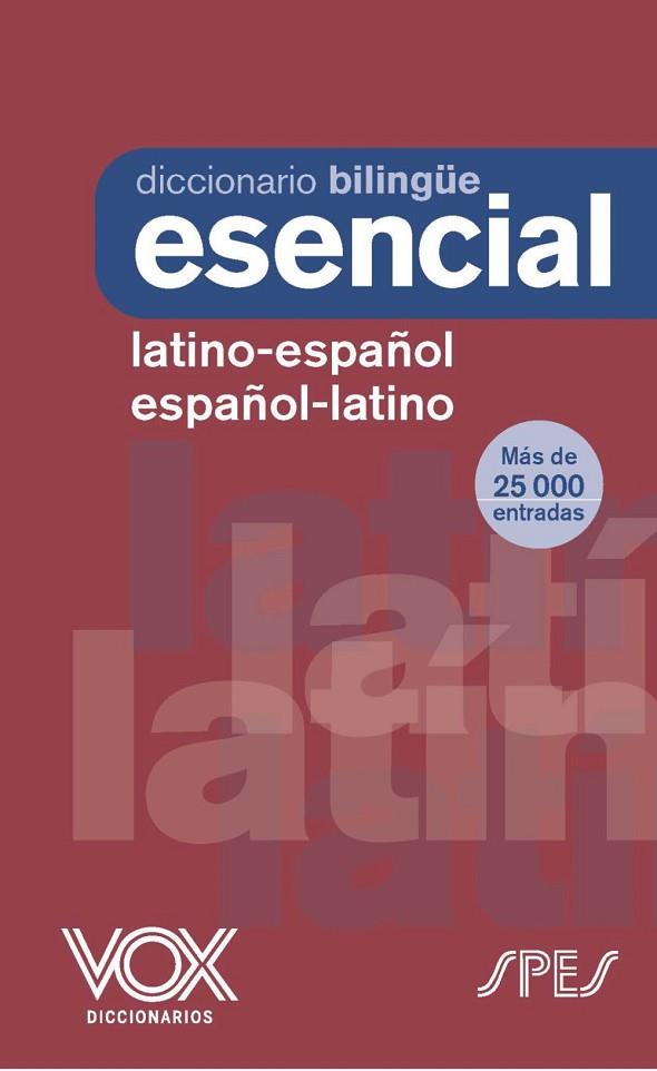 DICCIONARIO ESENCIAL LATINO-ESPAÑOL/ ESPAÑOL-LATINO | 9788499744278 | AA.DD. | Llibreria Drac - Librería de Olot | Comprar libros en catalán y castellano online