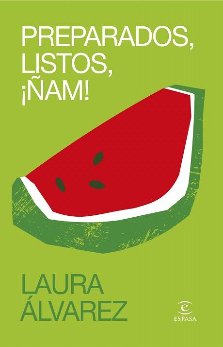 PREPARADOS, LISTOS, ¡ÑAM! | 9788467066098 | ÁLVAREZ, LAURA (LA PEDIATRA LAURA) | Llibreria Drac - Llibreria d'Olot | Comprar llibres en català i castellà online