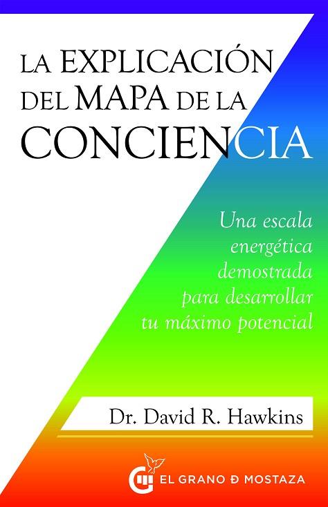 EXPLICACIÓN DEL MAPA DE LA CONCIENCIA, LA | 9788412629767 | HAWKINS, DAVID R. | Llibreria Drac - Llibreria d'Olot | Comprar llibres en català i castellà online