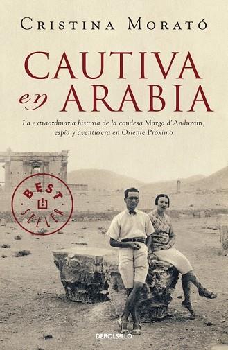 CAUTIVA EN ARABIA | 9788499081977 | MORATO, CRISTINA | Llibreria Drac - Llibreria d'Olot | Comprar llibres en català i castellà online