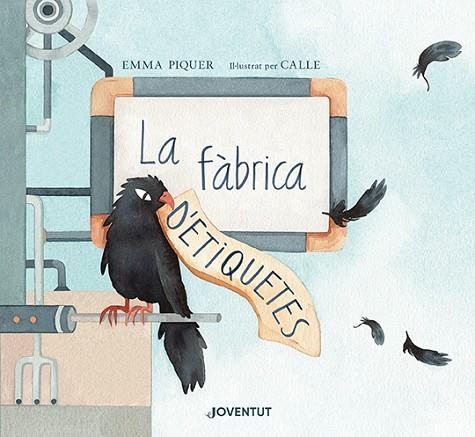FÀBRICA D'ETIQUETES, LA | 9788426147240 | PIQUER, EMMA | Llibreria Drac - Llibreria d'Olot | Comprar llibres en català i castellà online