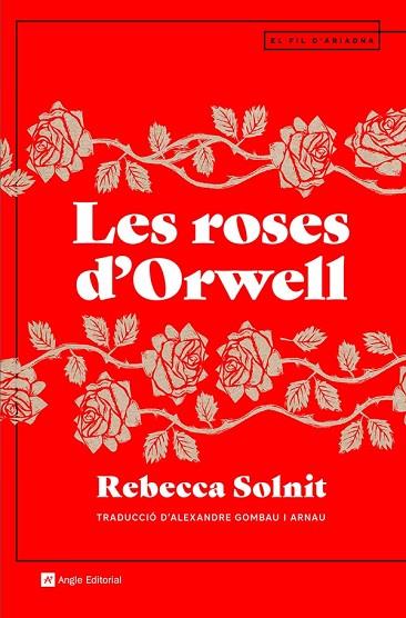 ROSES D'ORWELL, LES | 9788419017161 | SOLNIT, REBECCA | Llibreria Drac - Llibreria d'Olot | Comprar llibres en català i castellà online