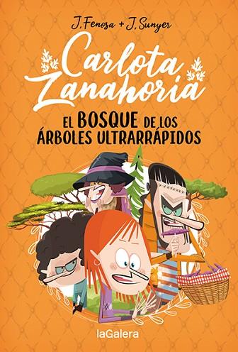 BOSQUE DE LOS ÁRBOLES ULTRARRÁPIDOS, EL (CARLOTA ZANAHORIA 4) | 9788424673727 | FENOSA, JORDI; SUNYER, JORDI (IL·LUSTR.) | Llibreria Drac - Llibreria d'Olot | Comprar llibres en català i castellà online
