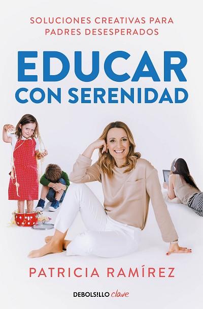 EDUCAR CON SERENIDAD | 9788466352376 | RAMÍREZ, PATRICIA | Llibreria Drac - Llibreria d'Olot | Comprar llibres en català i castellà online