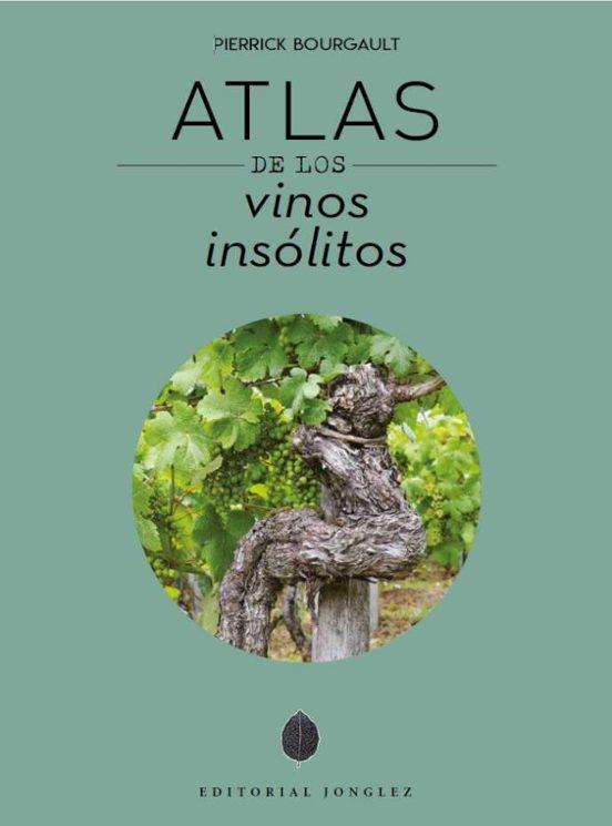 ATLAS DE LOS VINOS INSOLITOS | 9782361955854 | AA.DD. | Llibreria Drac - Llibreria d'Olot | Comprar llibres en català i castellà online
