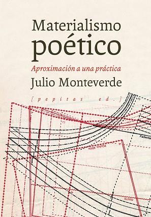 MATERIALISMO POÉTICO | 9788417386894 | MONTEVERDE, JULIO | Llibreria Drac - Librería de Olot | Comprar libros en catalán y castellano online