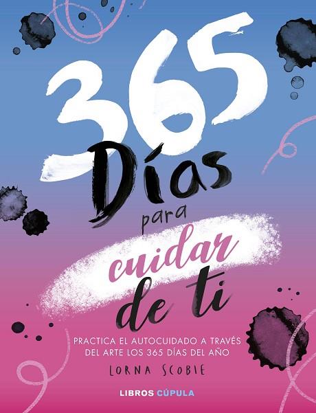 365 DÍAS PARA CUIDAR DE TI | 9788448033095 | SCOBIE, LORNA | Llibreria Drac - Llibreria d'Olot | Comprar llibres en català i castellà online