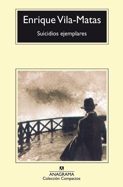 SUICIDIOS EJEMPLARES | 9788433966698 | VILA-MATAS | Llibreria Drac - Llibreria d'Olot | Comprar llibres en català i castellà online