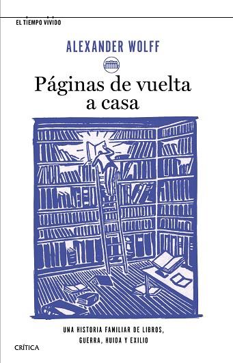 PÁGINAS DE VUELTA A CASA | 9788491993711 | WOLFF, ALEXANDER | Llibreria Drac - Llibreria d'Olot | Comprar llibres en català i castellà online