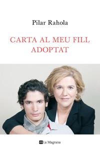 CARTA AL MEU FILL ADOPTAT | 9788482645346 | RAHOLA, PILAR | Llibreria Drac - Llibreria d'Olot | Comprar llibres en català i castellà online