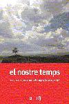 NOSTRE TEMPS, EL | 9788497871488 | MOLINA, TOMAS | Llibreria Drac - Llibreria d'Olot | Comprar llibres en català i castellà online