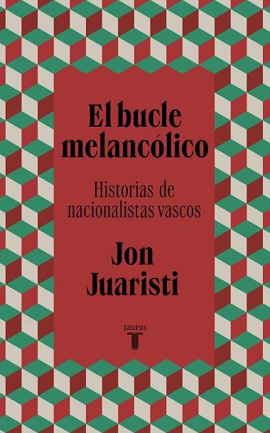 BUCLE MELANCÓLICO, EL | 9788430624577 | JUARISTI, JON | Llibreria Drac - Llibreria d'Olot | Comprar llibres en català i castellà online