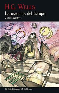 MÁQUINA DEL TIEMPO, LA | 9788477028802 | WELLS, HERBERT GEORGE | Llibreria Drac - Llibreria d'Olot | Comprar llibres en català i castellà online