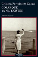 COSAS QUE YA NO EXISTEN | 9788483832905 | FERNANDEZ CUBAS, CRISTINA | Llibreria Drac - Llibreria d'Olot | Comprar llibres en català i castellà online