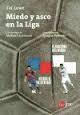 MIEDO Y ASCO EN LA LIGA | 9788415589167 | LOWE, SID | Llibreria Drac - Llibreria d'Olot | Comprar llibres en català i castellà online