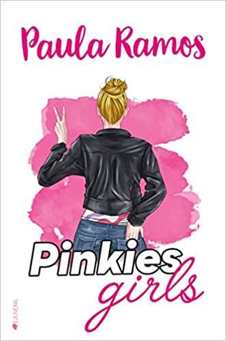 PINKIES GIRLS | 9788418274176 | RAMOS, PAULA | Llibreria Drac - Llibreria d'Olot | Comprar llibres en català i castellà online
