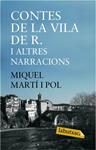 CONTES DE LA VILA DE R. I ALTRES NARRACIONS | 9788492549399 | MARTI I POL, MIQUEL | Llibreria Drac - Llibreria d'Olot | Comprar llibres en català i castellà online